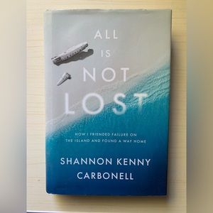 Book / novel - ALL IS NOT LOST

By SHANNON KENNY CARBONELL